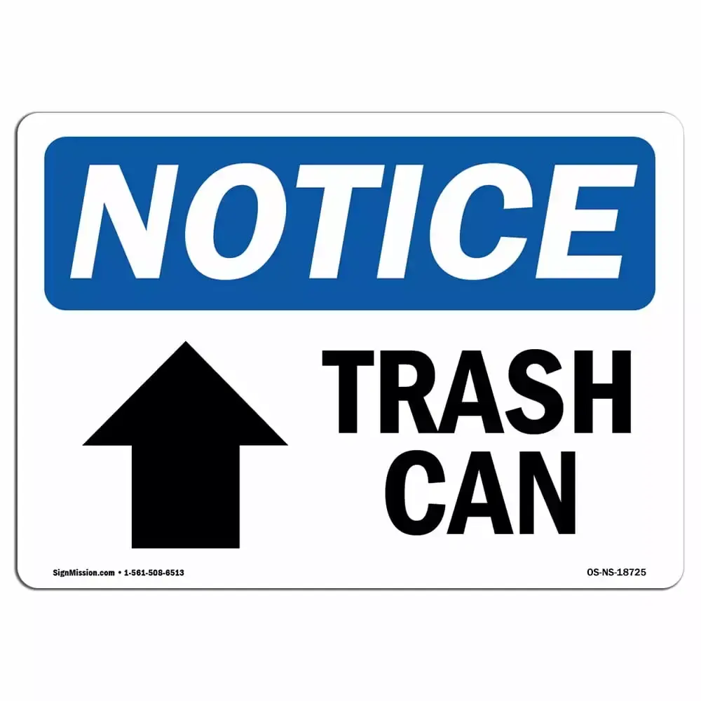 OSHA Notice Signs Trash Can Up Arrow Sign Decal Business Construction Site Warehouse Decal